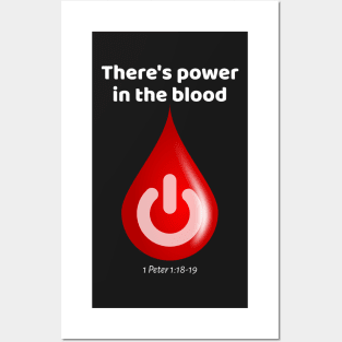 There's Power in the Blood! Posters and Art